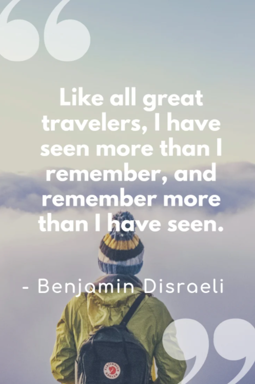 like all great travelers i have seen more than i can remember quote