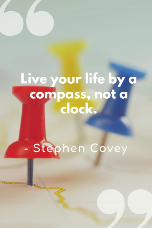 live your life by a compass quote