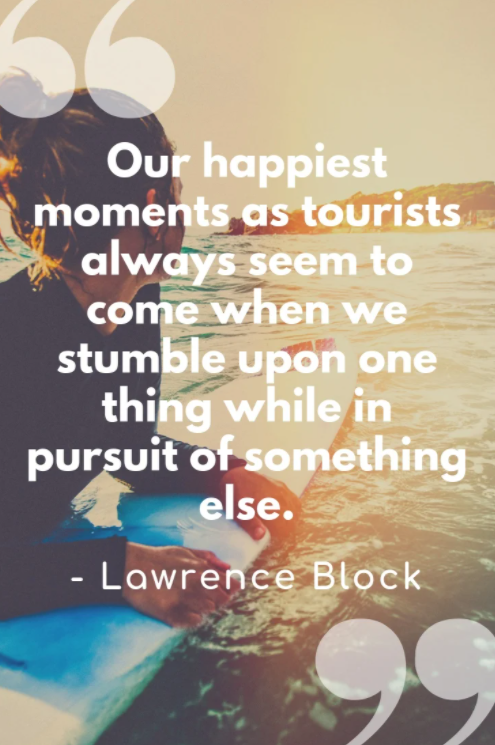 our happiest moments as tourists quote