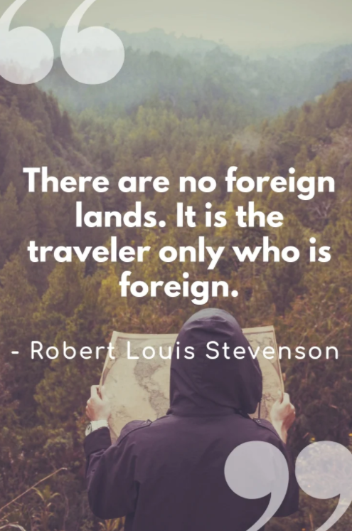 there are no foreign lands quote