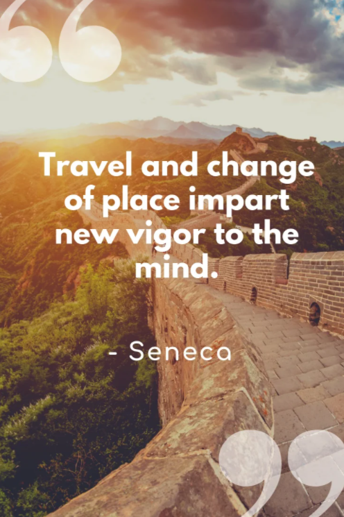 travel and change of place impart new vigor quote
