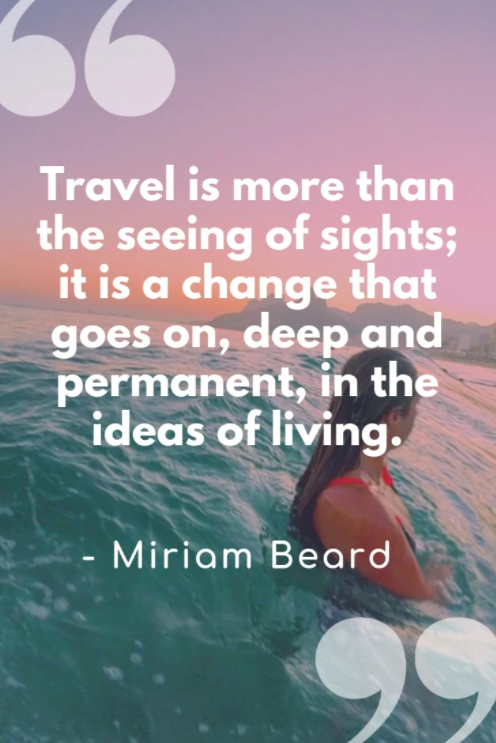 travel is more than the seeing of sights quote