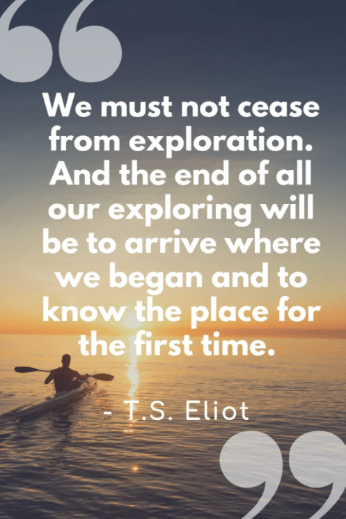 we must not cease from exploration quote
