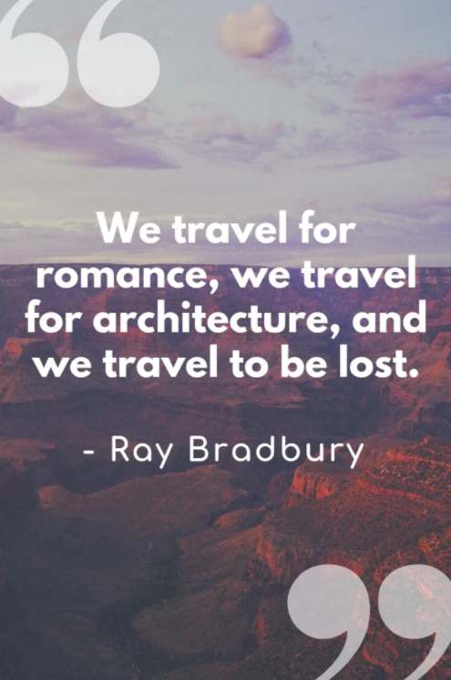 we travel for romance quote