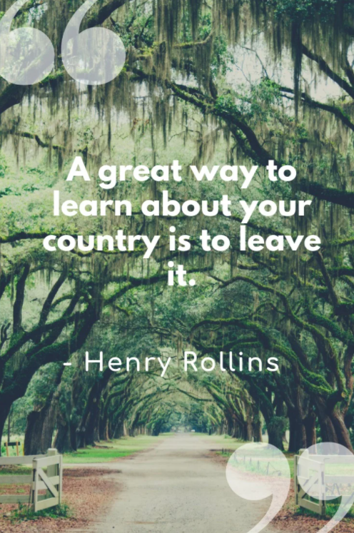 a great way to learn about your country quote
