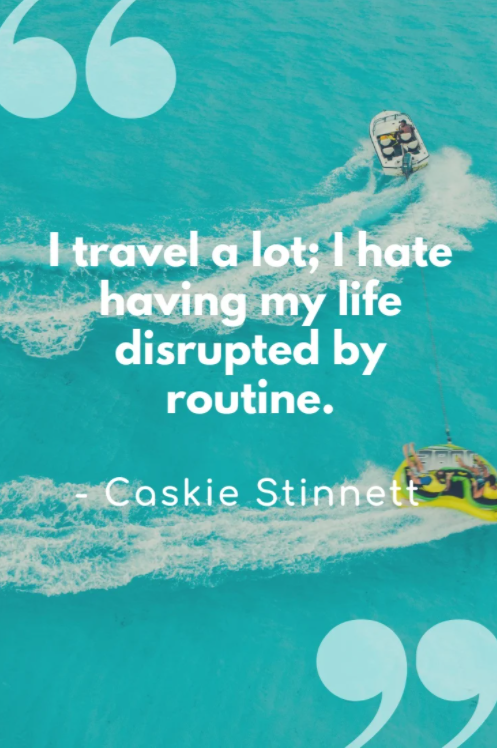 i travel a lot quote