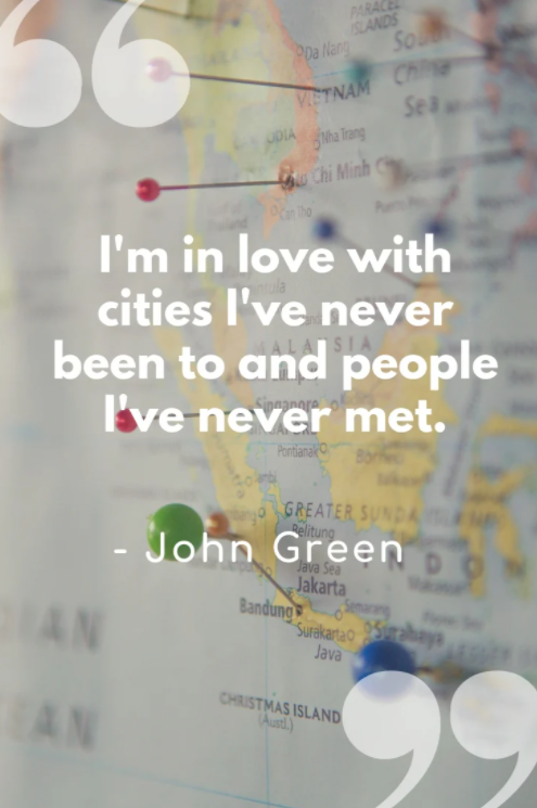 Im in love with cities Ive never been to quote