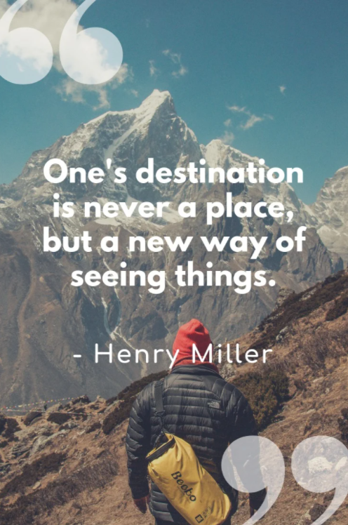 one destination is never a place quote