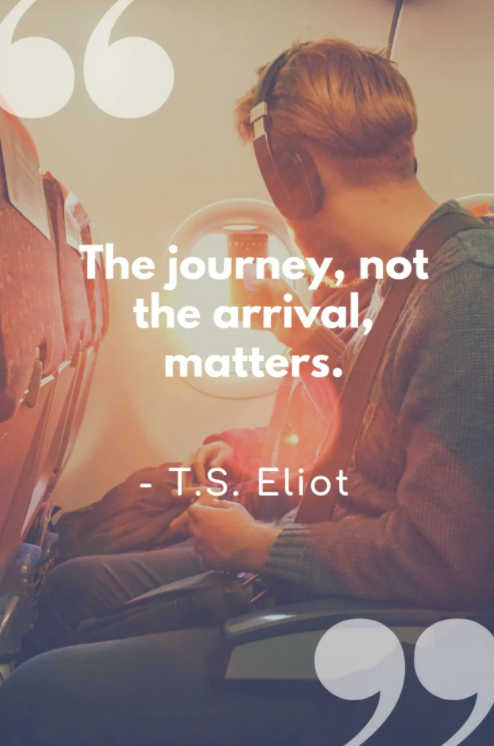 the journey not the arrival matters quote