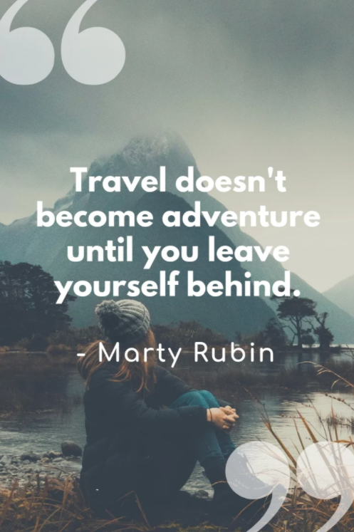 travel doesnt become adventure quote