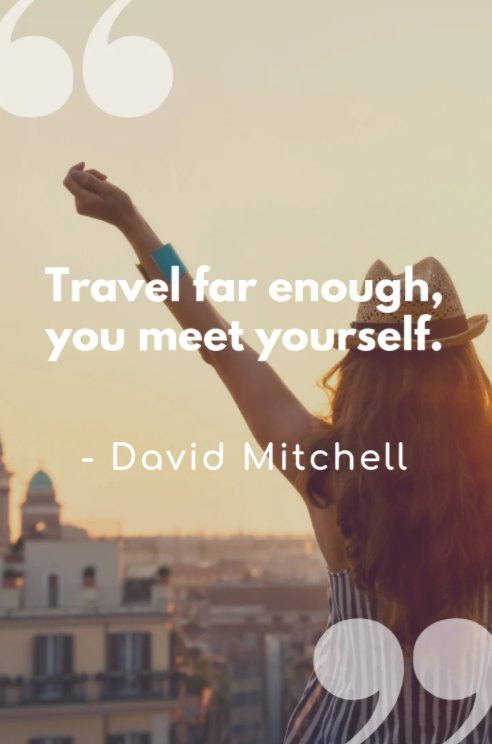 travel far enough you meet yourself quote