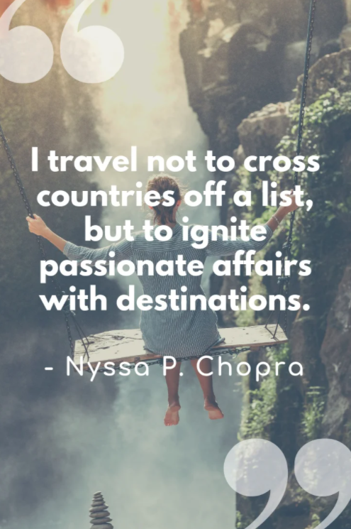 travel not to cross countries off a list quote