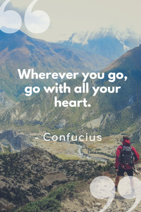 wherever you go go with all your heart quote